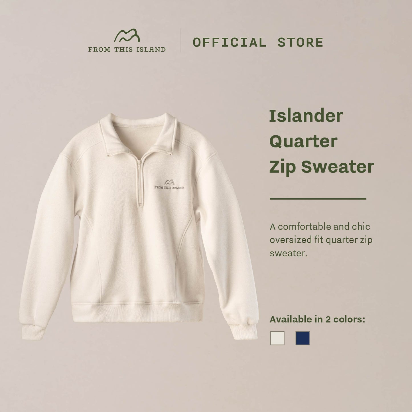 From This Island Islander Oversized Quarter Zip Sweater